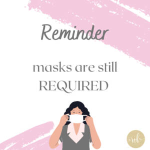 Masks still required